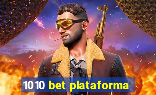 1010 bet plataforma